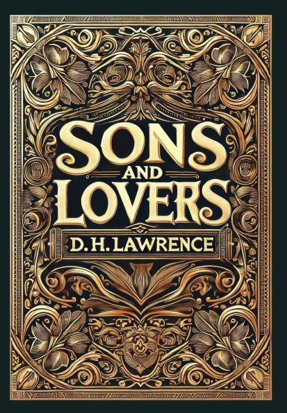 Sons and Lovers (Collector's Edition) (Laminated Hardback with Jacket)