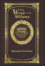 Large Print - The Wind in the Willows - Grand Type Collector's Edition - Matte Hardcover with Dust Jacket