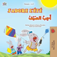 Title: J'adore l'ï¿½tï¿½ (Livre pour enfants bilingue franï¿½ais-arabe), Author: Shelley Admont