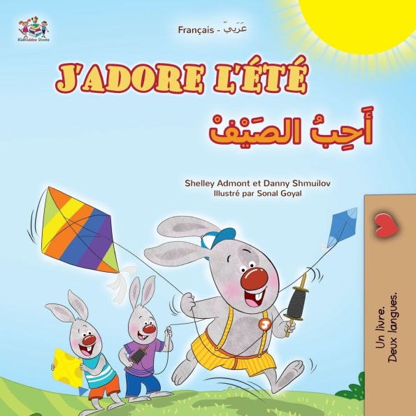 J'adore l'ï¿½tï¿½ (Livre pour enfants bilingue franï¿½ais-arabe)