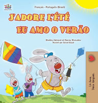 Title: J'adore l'ï¿½tï¿½ (Livre pour enfants bilingue franï¿½ais-portugais - brï¿½silien), Author: Shelley Admont