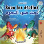 Sous les ï¿½toiles (Livre pour enfants bilingue franï¿½ais-arabe)