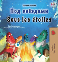 Title: Sous les ï¿½toiles (Livre pour enfants bilingue russe-franï¿½ais), Author: Sam Sagolski