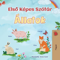Title: First Picture Dictionary - Animals (Hungarian Children's Book), Author: Kidkiddos Books