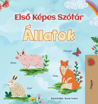 Title: First Picture Dictionary - Animals (Hungarian Children's Book), Author: Kidkiddos Books