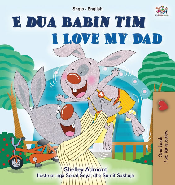I Love My Dad (Albanian English Bilingual Book for Kids)