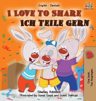 Title: I Love to Share (English German Bilingual Book), Author: Shelley Admont