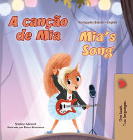 Title: Mia's Song (Portuguese English Bilingual Children's Book - Brazilian), Author: Shelley Admont