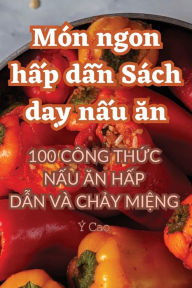 Title: MÃ¯Â¿Â½n ngon hấp dẫn SÃ¯Â¿Â½ch dạy nấu ăn, Author: ÃÂÂ Cao