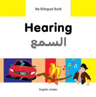 Title: My Bilingual Book-Hearing (English-Arabic), Author: Milet Publishing