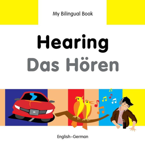 My Bilingual Book-Hearing (English-German)