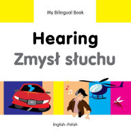 Title: My Bilingual Book-Hearing (English-Polish), Author: Milet Publishing
