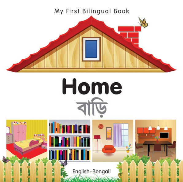 My First Bilingual Book-Home (English-Bengali)