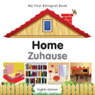 Title: My First Bilingual Book-Home (English-German), Author: Milet Publishing