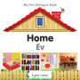 My First Bilingual Book-Home (English-Turkish)