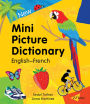 New Mini Picture Dictionary (English-French)