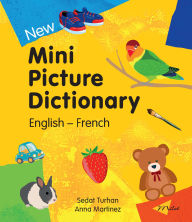 Title: New Mini Picture Dictionary (English-French), Author: Sedat Turhan