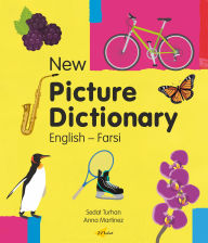 Title: New Picture Dictionary (English-Farsi), Author: Sedat Turhan