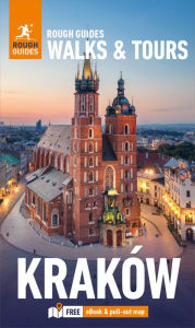 Title: Rough Guides Walks and Tours Krakow: Travel Guide with eBook, Author: Rough Guides