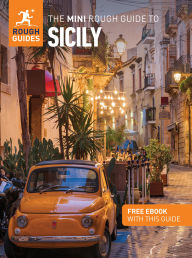 Title: The Mini Rough Guide to Sicily: Travel Guide with eBook, Author: Rough Guides