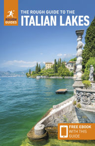 Title: The Rough Guide to the Italian Lakes: Travel Guide with eBook, Author: Rough Guides