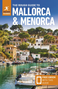 Title: The Rough Guide to Mallorca and Menorca: Travel Guide with eBook, Author: Rough Guides