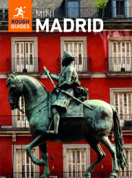 Title: Rough Guides Mini Madrid: Travel Guide eBook, Author: Rough Guides