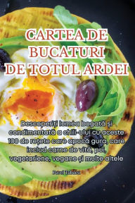 Title: Cartea de Bucaturi de Totul Ardei, Author: Pavel Tabacu