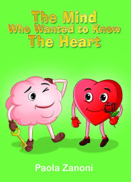 Title: Dialogues Between a Mind and a Heart, Author: Paola Zanoni