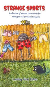 Title: Strange Shorts, Author: Lesley Ann Eden
