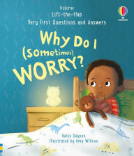Title: Very First Questions and Answers: Why do I (sometimes) worry?, Author: Katie Daynes