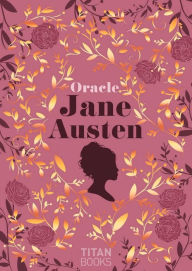 Title: Jane Austen Oracle, Author: Lulumineuse