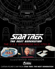 Title: Star Trek The Next Generation: The U.S.S. Enterprise NCC-1701-D Illustrated Handbook, Author: Ben Robinson