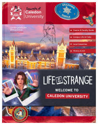 Title: Life is Strange: Welcome to Caledon University, Author: Chris Farnell