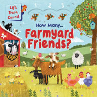 Title: How Many Farmyard Friends?: Lift, Trace, Count!, Author: IglooBooks