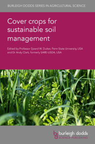Title: Cover crops for sustainable soil management, Author: Sjoerd W. Duiker