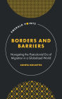 Borders and Barriers: Navigating the Postcolonial Era of Migration in a Globalized World