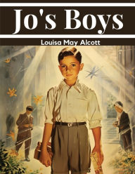 Title: Jo's Boys, Author: Louisa May Alcott