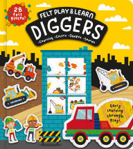 Title: Felt Play & Learn Diggers, Author: Alice Barker
