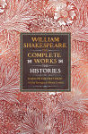 Alternative view 1 of William Shakespeare Complete Works The Histories: Based on the First Folio of John Heminges and Henry Condell