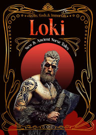 Title: Loki: New & Ancient Norse Tales, Author: Matt Ralphs
