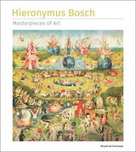 Title: Hieronymus Bosch Masterpieces of Art, Author: Rosalind Ormiston