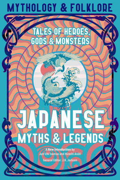 Japanese Myths & Legends by Flame Tree Publishing, Hardcover