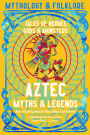 Aztec Myths & legends