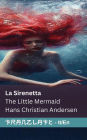 La Sirenetta / The Little Mermaid: Tranzlaty Italiano English