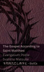 The Bible (The Gospel According to Saint Matthew) / Bible (Evangelium Podle Svatï¿½ho Matouse): Tranzlaty English Čestina