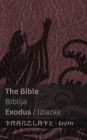 The Bible (Exodus) / Biblija (Izlazak): Tranzlaty English Hrvatski
