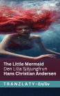 The Little Mermaid / Den Lilla Sjï¿½jungfrun: Tranzlaty English Svenska