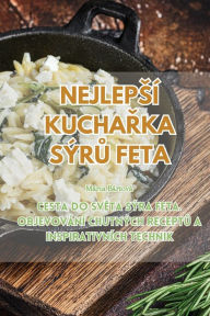 Title: NEJLEPSÍ KUCHARKA SÝRU FETA, Author: Mïria Bïrtovï