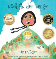 Title: Kï¿½nigin der Berge, Author: Tak Erzinger